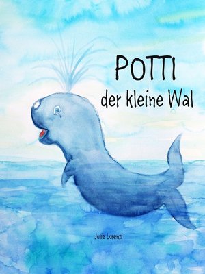cover image of Potti der kleine Wal
